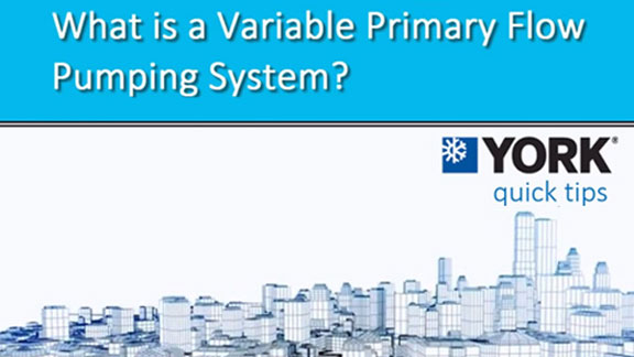 York variable primary flow pumping system